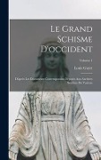 Cover-Bild zum Titel 'Le Grand Schisme D'occident' von 'Louis Gayet'