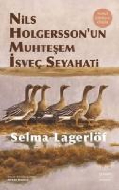 Nils Holgerssonun Muhtesem Isvec Seyahati - Selma Lagerlöf