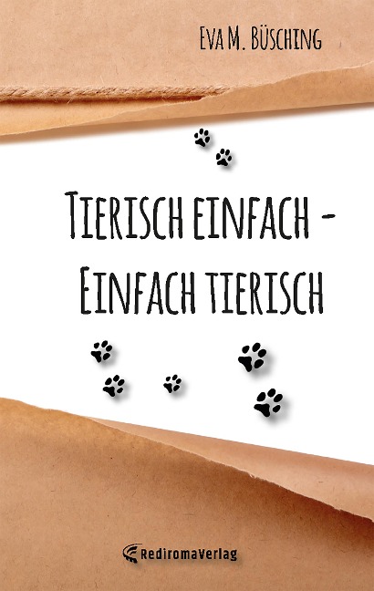 Tierisch einfach - Einfach tierisch - Eva M. Büsching