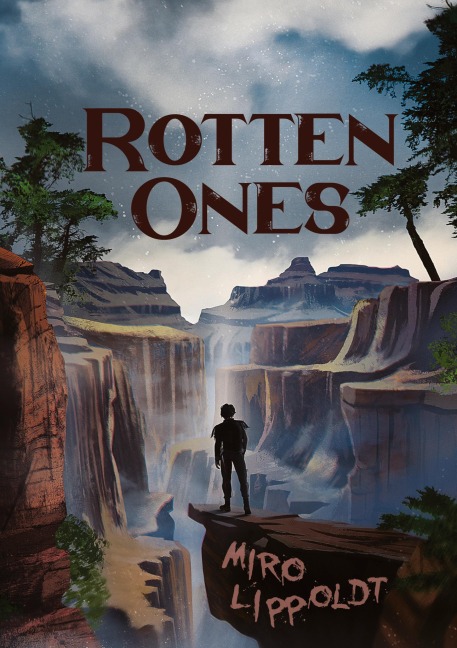Rotten Ones - Miro Lippoldt