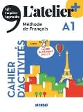 L'atelier+ A1: Cahier d'activités mit didierfle.app und E-Book - Marie-Noelle Cocton, Delphine Ripaud, Emilie Pommier