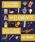 Cover-Bild zum Titel 'Die illustrierte Enzyklopädie der Elemente' von 'Lisa Congdon'