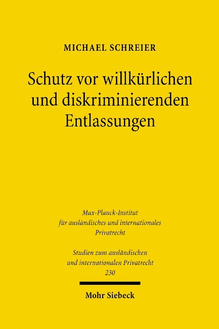 Schutz vor willkürlichen und diskriminierenden Entlassungen - Michael Schreier