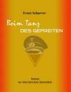 Cover-Bild zum Titel 'Beim Tanz des Gefreiten' von 'Ernst Scharrer'