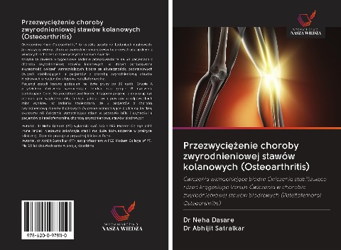 Przezwyci¿¿enie choroby zwyrodnieniowej stawów kolanowych (Osteoarthritis) - Neha Dasare, Abhijit Satralkar