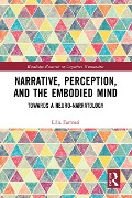 Cover-Bild zum Titel 'Narrative, Perception, and the Embodied Mind' von 'Lilla Farmasi'