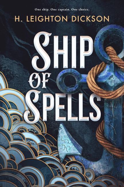 Ship of Spells - H. Leighton Dickson