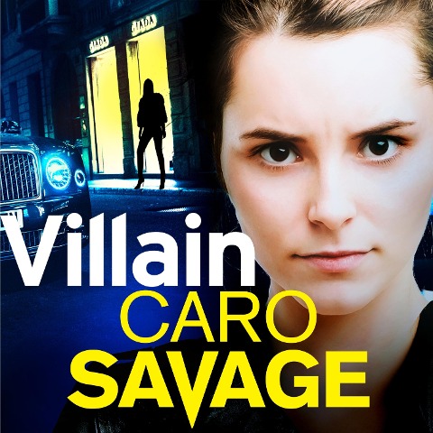 Villain - Caro Savage