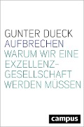 Cover-Bild zum Titel 'AUFBRECHEN!' von 'Gunter Dueck'