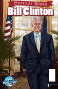 Political Power: Bill Clinton - Robert Schnakenberg