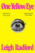 Cover-Bild zum Titel 'One Yellow Eye' von 'Leigh Radford'
