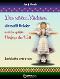 Cover-Bild zum Titel 'Das schöne Mädchen, die zwölf Brüder und die größte Ohrfeige der Welt' von 'Jurij Koch'