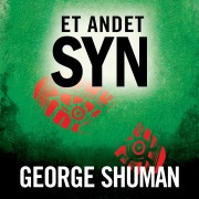Cover-Bild zum Titel 'Et andet syn' von 'George Shuman'