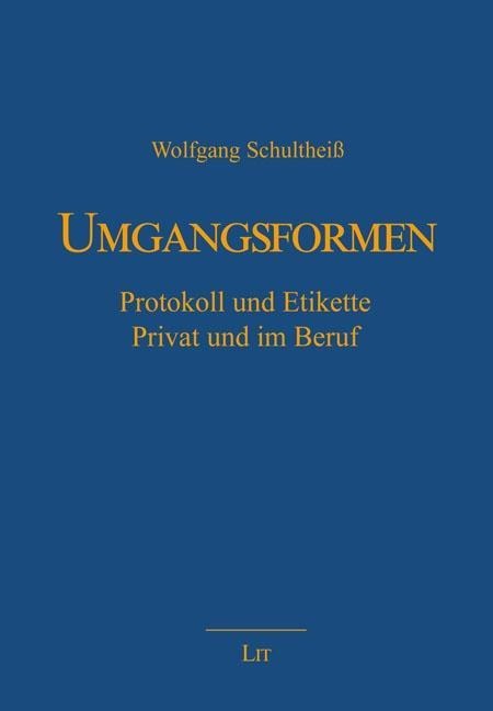 Umgangsformen - Wolfgang Schultheiß