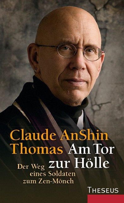 Am Tor zur Hölle - Claude AnShin Thomas