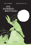 Cover-Bild zum Titel 'Die Hummer-Meuterei' von 'Tomi Ungerer, Jerome Beatty Jr.'