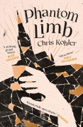Cover-Bild zum Titel 'Phantom Limb' von 'Chris Kohler'