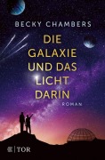 Die Galaxie und das Licht darin - Becky Chambers