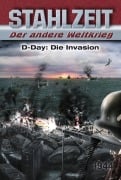 Stahlzeit, Band 3: "D-Day: Die Invasion" - Tom Zola