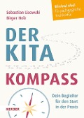Der Kita-Kompass - Sebastian Lisowski, Birger Holz