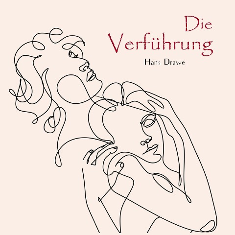 Die Verführung - Hans Drawe
