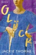 Cover-Bild zum Titel 'Glück' von 'Jackie Thomae'