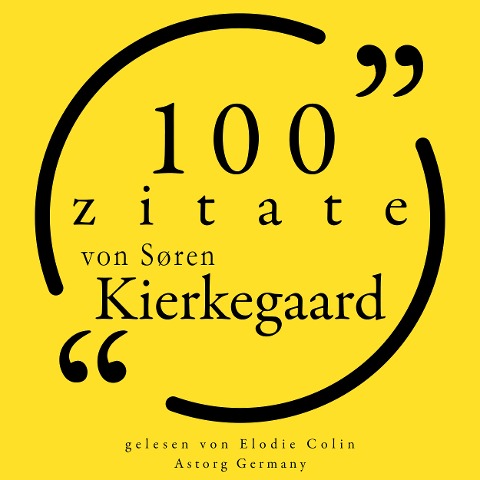 100 Zitate von Søren Kierkegaard - Søren Kierkegaard