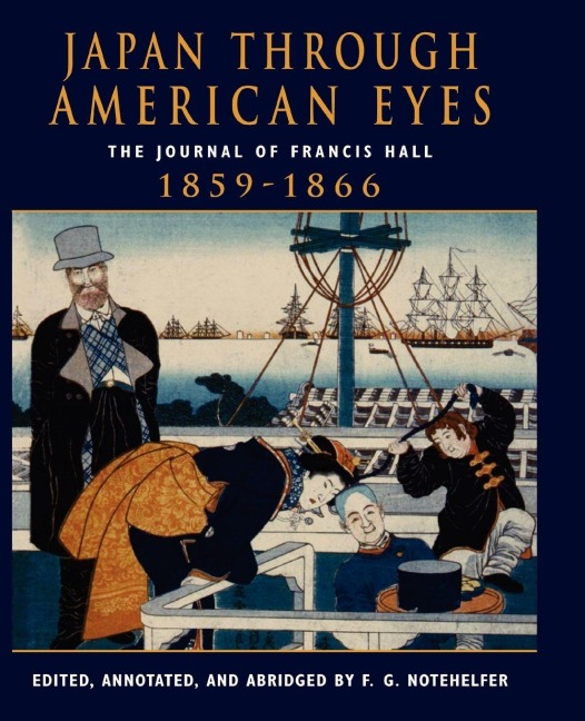 Japan Through American Eyes - Fred G Notehelfer