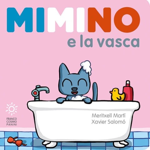 Mimino e la vasca - Meritxell Martí