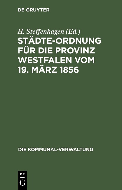 Städte-Ordnung für die Provinz Westfalen vom 19. März 1856 - 