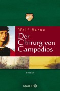 Cover-Bild zum Titel 'Der Chirurg von Campodios' von 'Wolf Serno'
