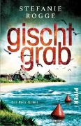 Cover-Bild zum Titel 'Gischtgrab' von 'Stefanie Rogge'