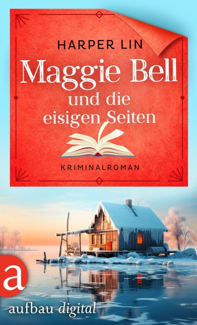 Maggie Bell und die eisigen Seiten - Harper Lin