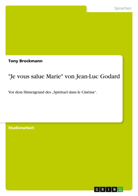 "Je vous salue Marie" von Jean-Luc Godard - Tony Brockmann