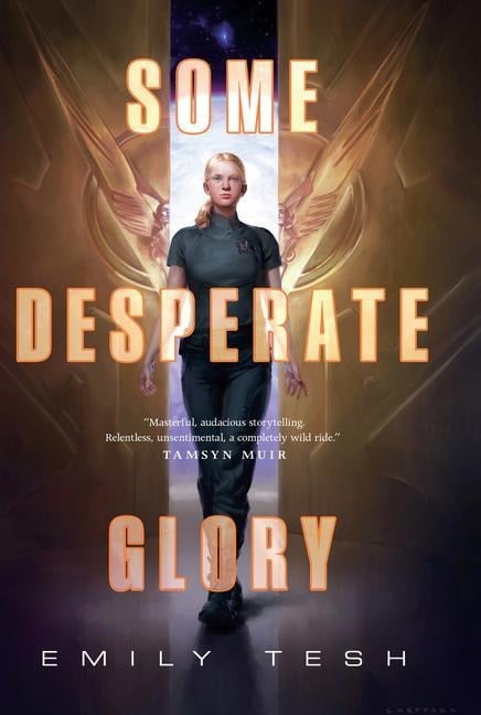Some Desperate Glory - Emily Tesh