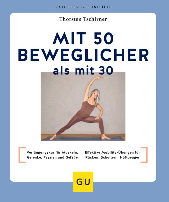 Mit 50 beweglicher als mit 30 - Thorsten Tschirner