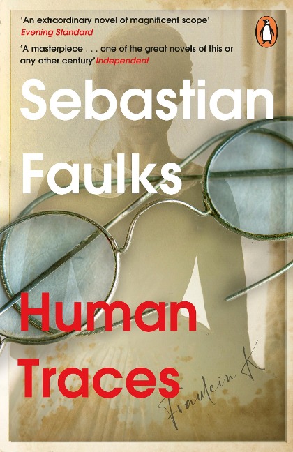 Human Traces - Sebastian Faulks