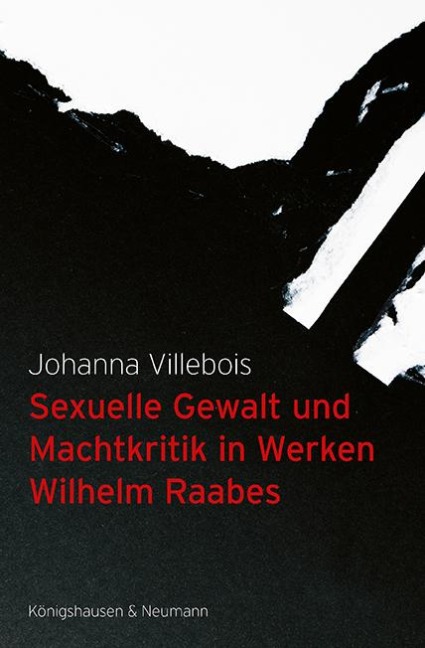 Sexuelle Gewalt und Machtkritik in Werken Wilhelm Raabes - Johanna Villebois