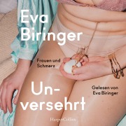 Cover-Bild zum Titel 'Unversehrt. Frauen und Schmerz' von 'Eva Biringer'