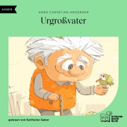 Cover-Bild zum Titel 'Urgroßvater' von 'Hans Christian Andersen'