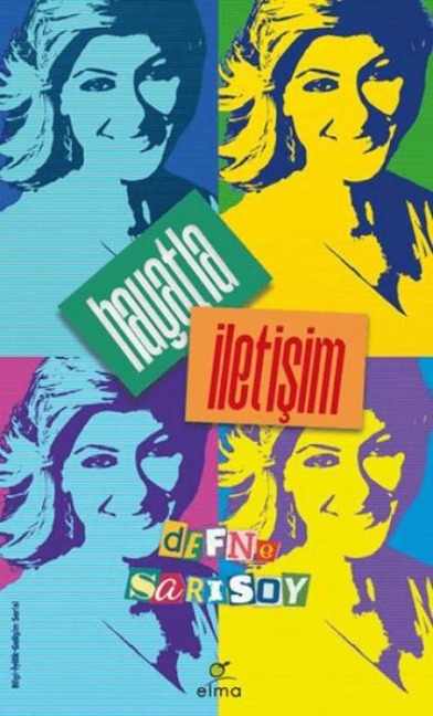 Hayatla Iletisim - Defne Sarisoy