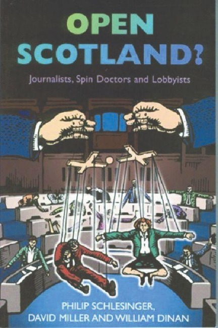 Open Scotland? - Philip Schlesinger, David Miller, William Dinan
