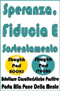 Cover-Bild zum Titel 'Speranza, Fiducia E Sostentamento' von 'ShaykhPod Italian'