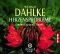 Cover-Bild zum Titel 'Herzensprobleme' von 'Ruediger Dahlke'