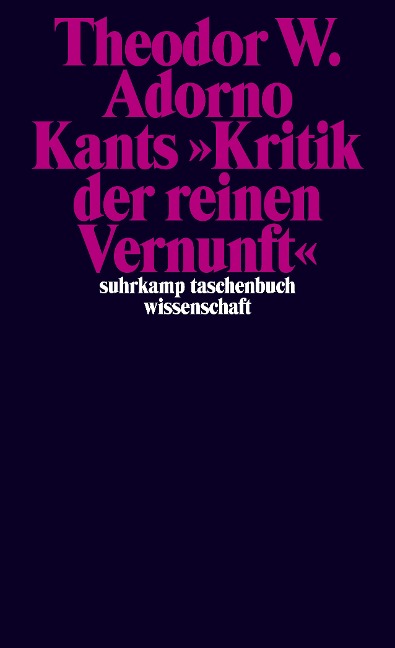 Kants »Kritik der reinen Vernunft« (1959) Band 4 - Theodor W. Adorno