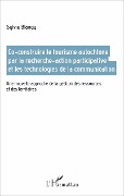 Co-construire le tourisme autochtone par la recherche-action participative et les technologies de la communication - Blangy