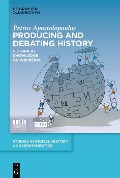 Cover-Bild zum Titel 'Producing and Debating History' von 'Petros Apostolopoulos'