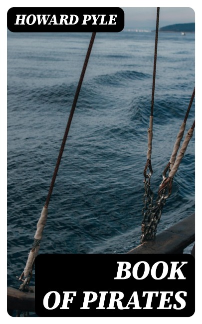 Book of Pirates - Howard Pyle
