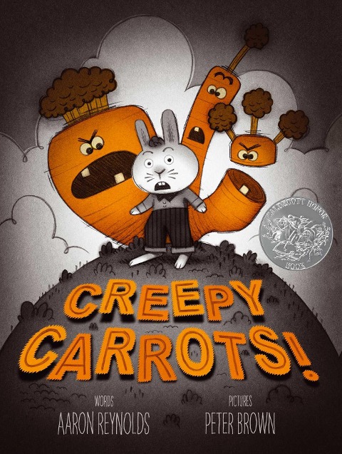 Creepy Carrots! - Aaron Reynolds