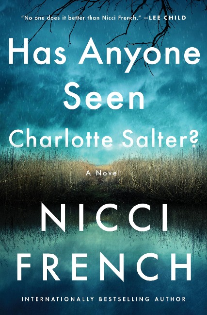 Has Anyone Seen Charlotte Salter? - Nicci French